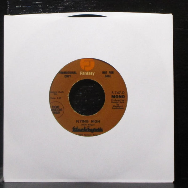 The Blackbyrds - Flying High 7" Mint- Promo Vinyl 45 Fantasy F-747-D USA 1975 - Shuga Records