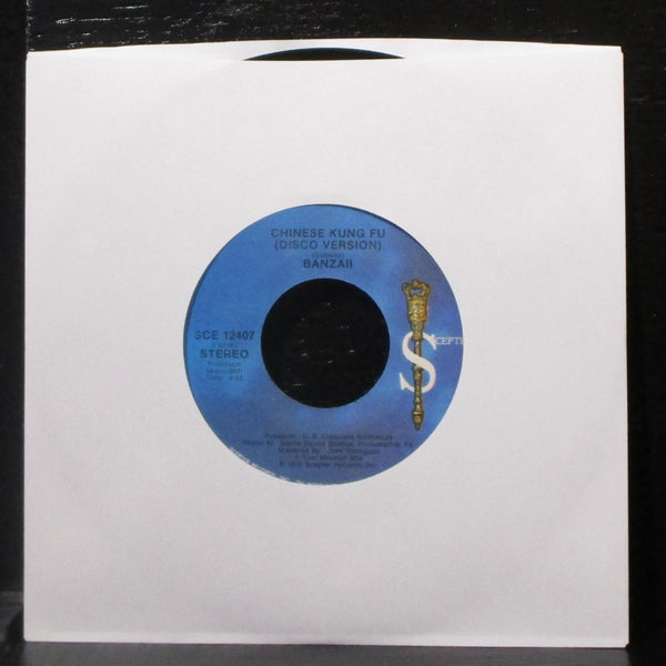 Banzaii - Chinese Kung Fu 7" Mint- Vinyl 45 Scepter SCE 12407 USA 1975 - Shuga Records