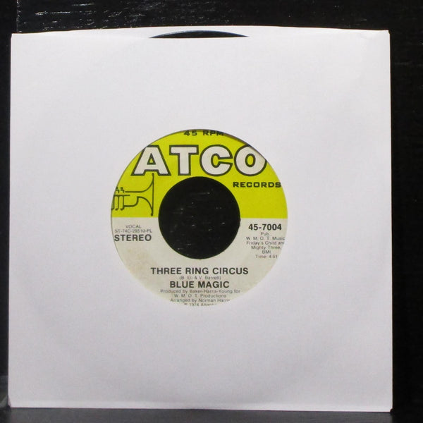 Blue Magic - Three Ring Circus / Welcome To The Club 7" VG+ Vinyl 45 ATCO 1974 - Shuga Records