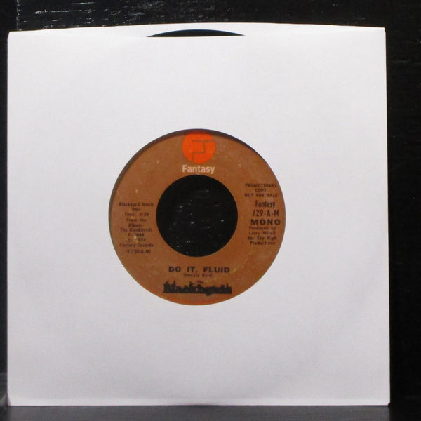 The Blackbyrds - Do It, Fluid 7" Mint- Promo Vinyl 45 Fantasy 729-A USA 1974 - Shuga Records