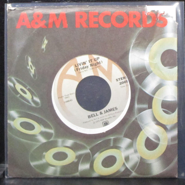 Bell & James - Livin' It Up / Don't Let The Man Get To You 7" Mint- Vinyl 45 A&M - Shuga Records