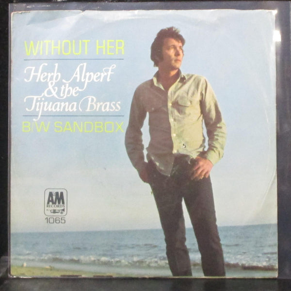 Herb Alpert - Without Her / Sandbox 7" VG+ Vinyl 45 A&M 1065 USA 1969 - Shuga Records