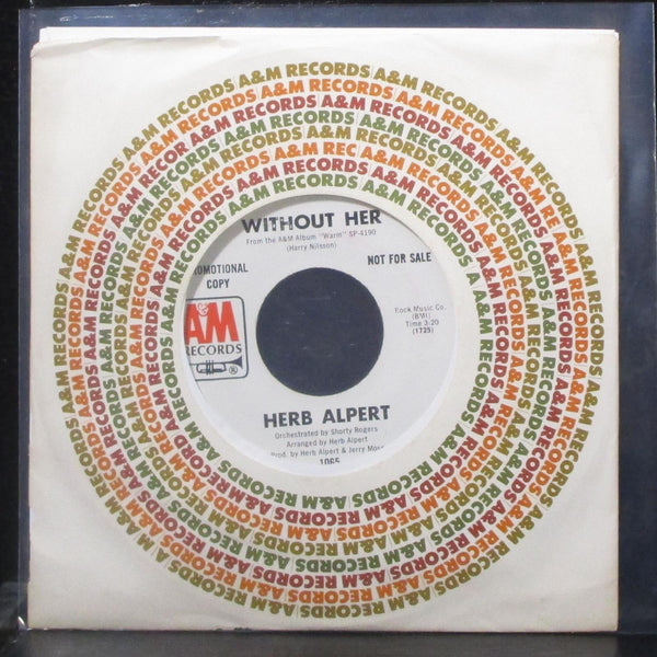 Herb Alpert - Without Her 7" VG+ Promo Vinyl 45 A&M 1065 USA 1972 - Shuga Records