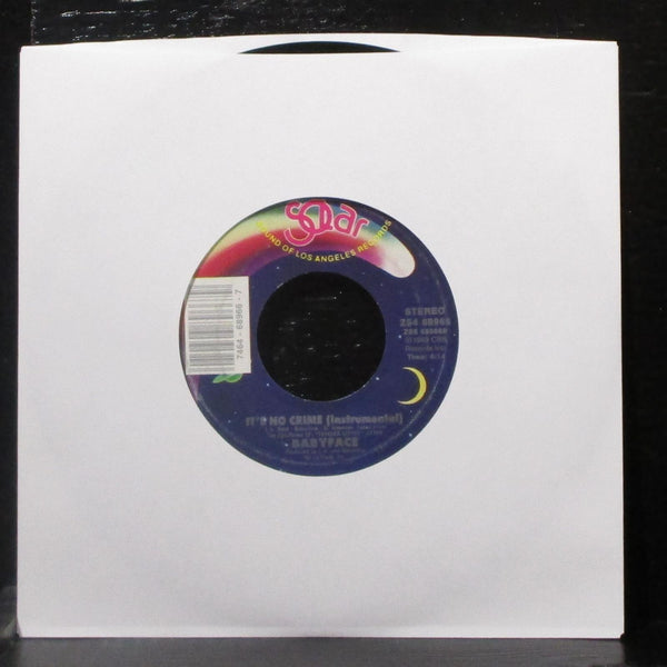 Babyface - It's No Crime 7" VG+ Vinyl 45 Solar ZS4 68966 USA 1989 - Shuga Records
