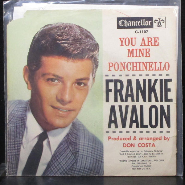 Frankie Avalon - You Are Mine / Ponchinello 7" VG+ Vinyl 45 Chancellor C 1107 - Shuga Records