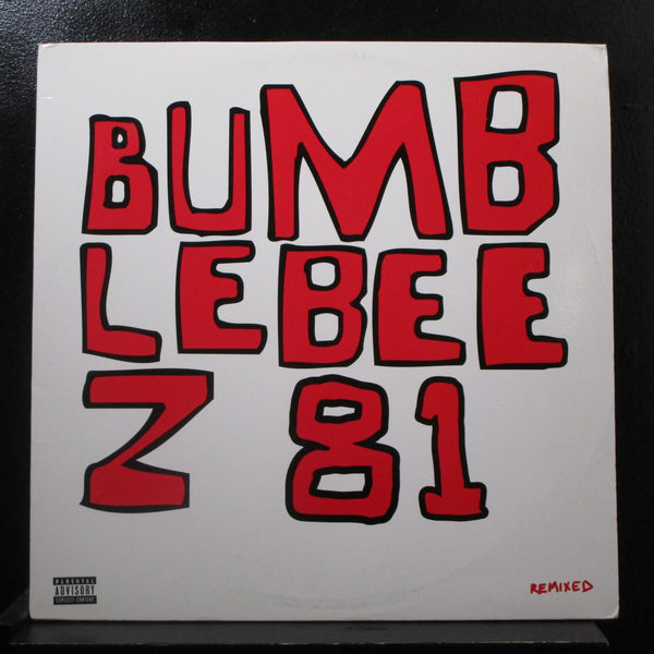 Bumblebeez 81 - Remixed 12" VG+ B0002618-11 Promo Sticker Vinyl & Posters - Shuga Records