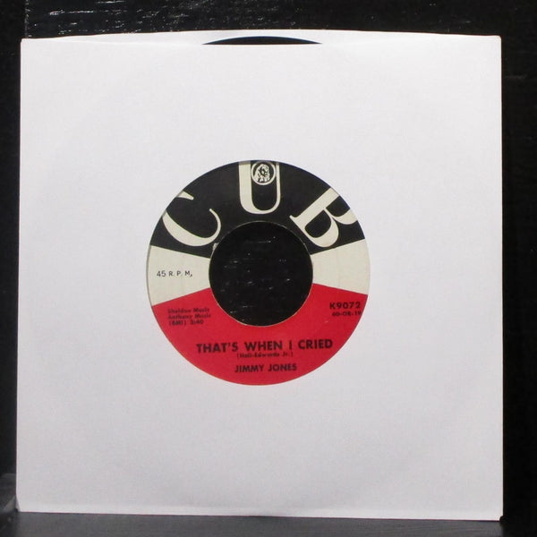 Jimmy Jones - I Just Go For You / That's When I Cried 7" VG+ Vinyl 45 Cub K9072 - Shuga Records