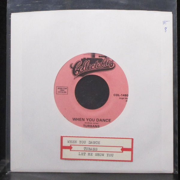 Turbans - When You Dance / Let Me Show You 7" Mint- Vinyl 45 Collectables - Shuga Records