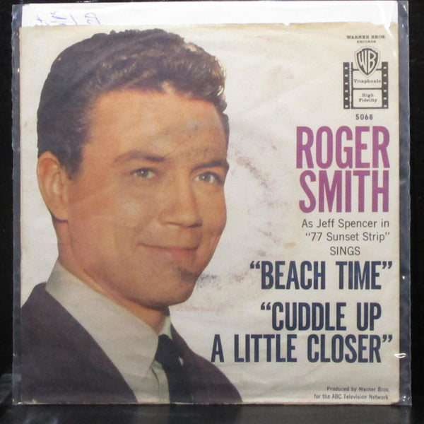Roger Smith - Beach Time / Cuddle Up A Little Closer 7" VG+ Vinyl 45 WB 5068 USA - Shuga Records