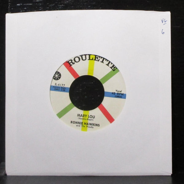 Ronnie Hawkins - Mary Lou / Need Your Lovin' 7" VG Vinyl 45 Roulette R-4177 USA - Shuga Records