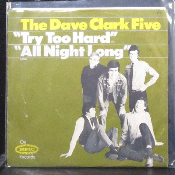 The Dave Clark Five - Try Too Hard / All Night Long 7" VG+ Vinyl 45 Epic 5-10004 - Shuga Records