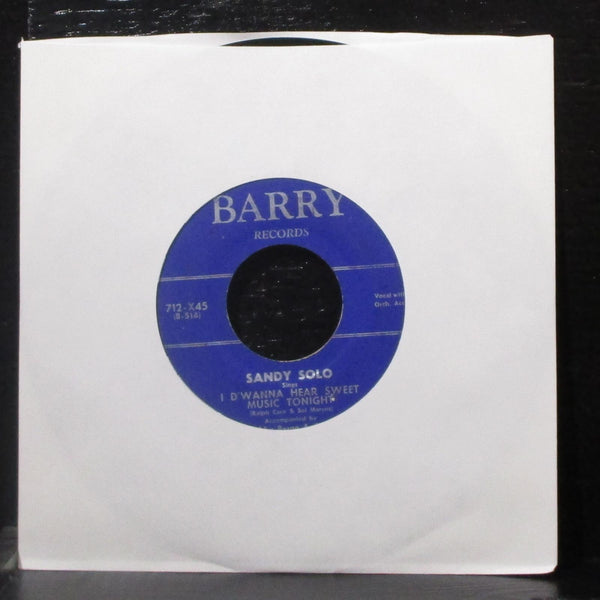 Sandy Solo - Close Your Dreamy Eyes 7" VG- Vinyl 45 Barry 712-X45 USA - Shuga Records