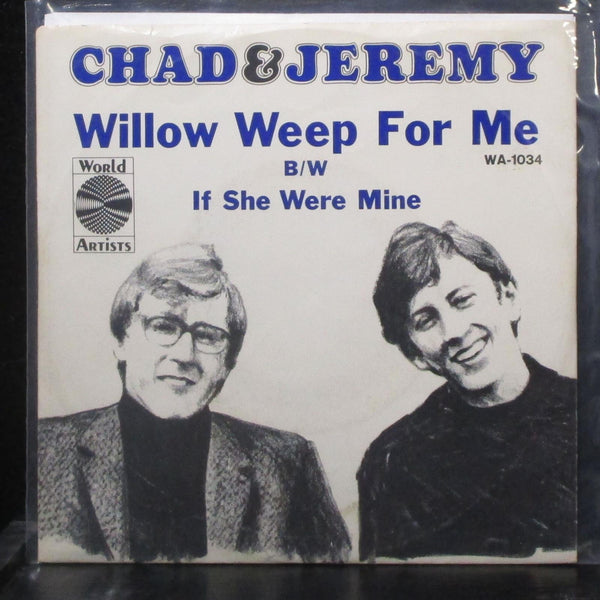 Chad & Jeremy - Willow Weep For Me / If She Was Mine 7" VG+ 45 World Artists - Shuga Records