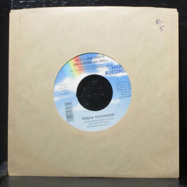 Trisha Yearwood - XXX's And OOO's / One In A Row 7" Mint- Vinyl 45 MCAS7 USA - Shuga Records