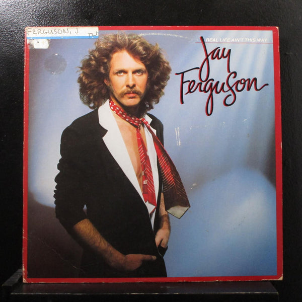Jay Ferguson - Real Life Ain't This Way LP VG+ 6E-158 White Promo Vinyl Record - Shuga Records