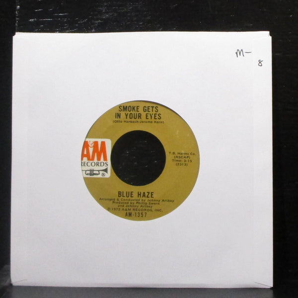 Blue Haze - Smoke Gets In Your Eyes / Anna Rosanna 7" Mint- Vinyl 45 AM-1357 - Shuga Records