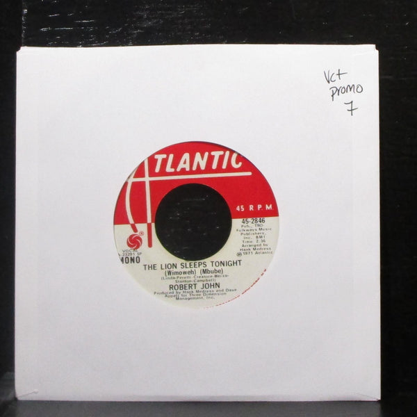 Robert John - The Lion Sleeps Tonight 7" VG+ Promo Vinyl 45 Atlantic 45-2846 USA - Shuga Records