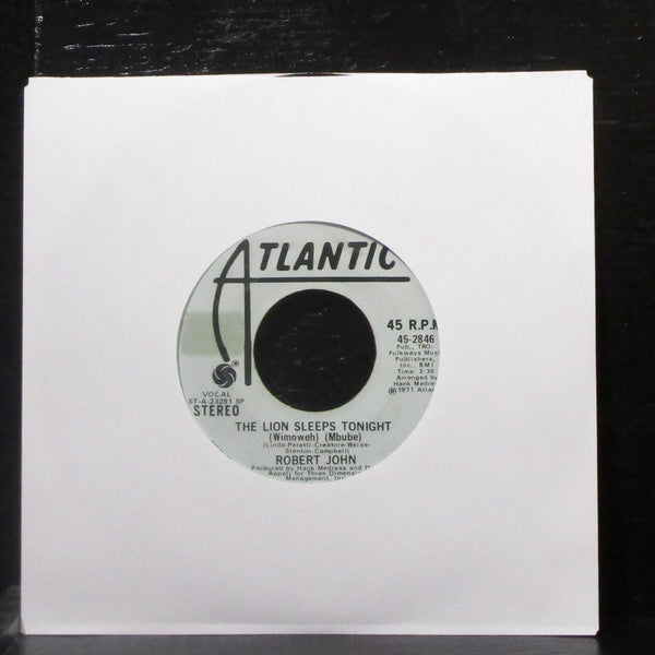 Robert John - The Lion Sleeps Tonight 7" VG+ Promo Vinyl 45 Atlantic 45-2846 USA - Shuga Records