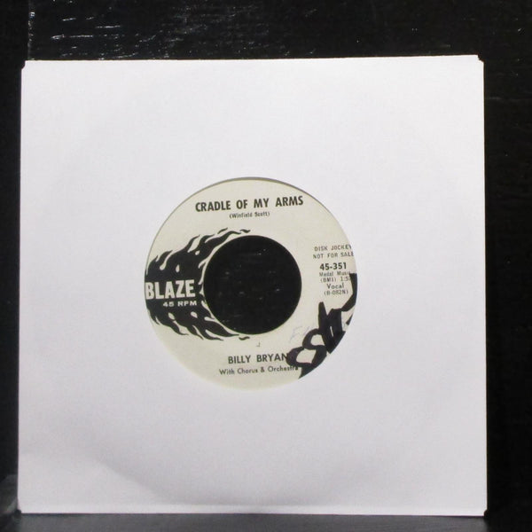 Billy Bryan - Cradle Of My Arms / Going Back To My Love 7" VG+ Promo 45 Blaze - Shuga Records