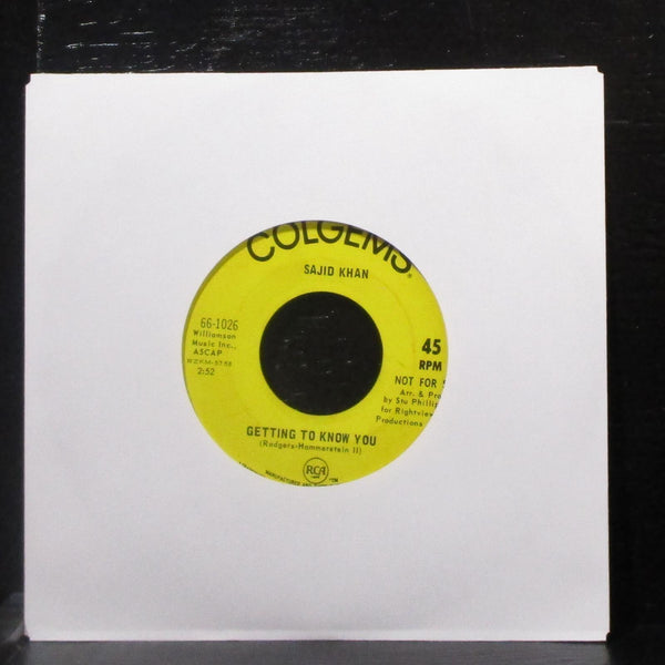 Sajid Khan - H Ram / Getting To Know You 7" VG+ Promo Vinyl 45 Colgems 66-1026 - Shuga Records