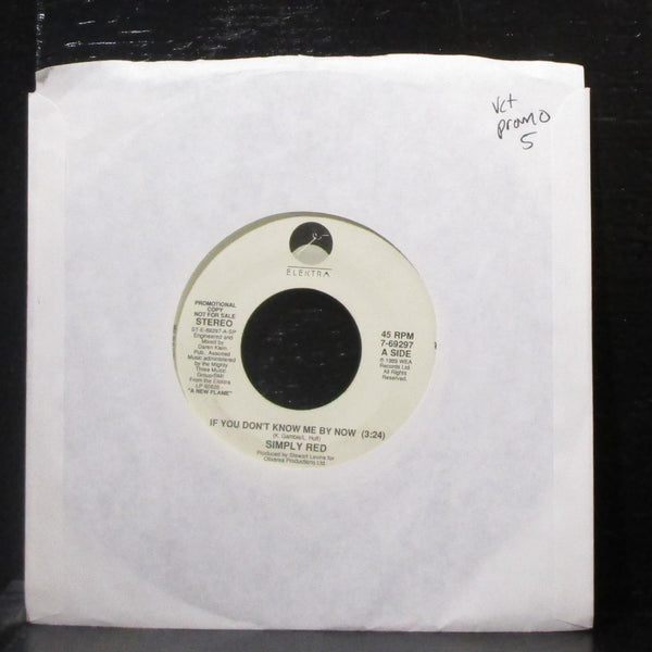 Simply Red - If You Don't Know Me By Now 7" VG+ Promo Vinyl 45 Elektra 7-69297 - Shuga Records