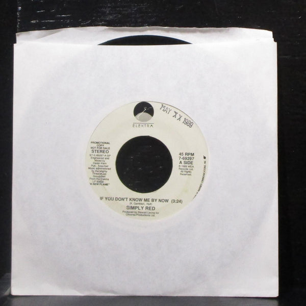 Simply Red - If You Don't Know Me By Now 7" VG+ Promo Vinyl 45 Elektra 7-69297 - Shuga Records