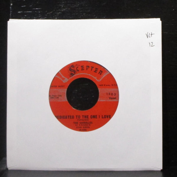 The Shirelles - Dedicated To The One I Love / Look A Here Baby 7" VG+ Vinyl 45 - Shuga Records