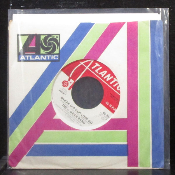 The J. Geils Band - Where Did Our Love Go 7" Mint- Promo Vinyl 45 Atlantic 1976 - Shuga Records