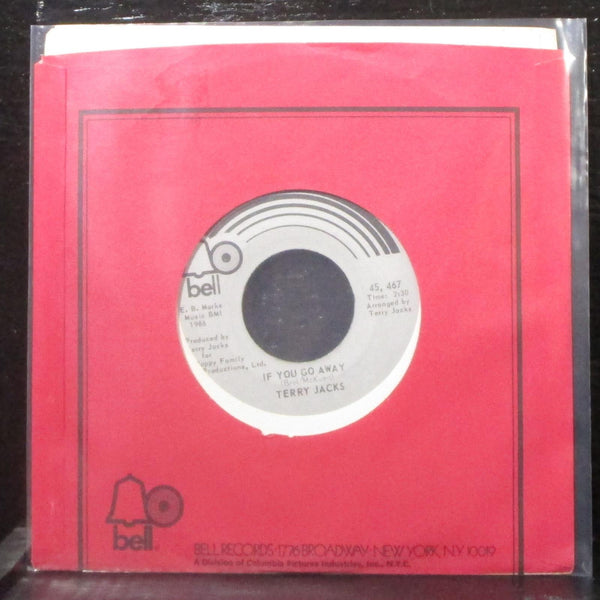 Terry Jacks - If You Go Away / Me And You 7" Mint- Vinyl 45 Bell 45, 467 USA - Shuga Records