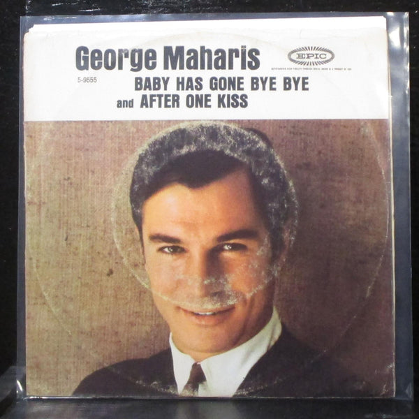 George Maharis - Baby Has Gone Bye Bye / After One Kiss 7" VG+ Vinyl 45 Epic - Shuga Records