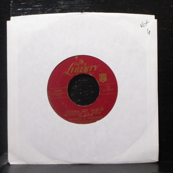 Patience & Prudence - Gonna Get Along Without Ya Now 7" VG+ Vinyl 45 Liberty - Shuga Records