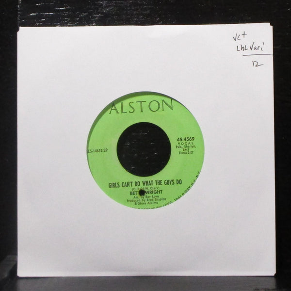 Betty Wright - Girls Can't Do What The Guys Do 7" VG+ 45-4569 Alston lbl var - Shuga Records