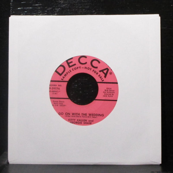 Kitty Kallen & Georgie Shaw - Go On With The Wedding 7" VG+ Promo Vinyl 45 - Shuga Records