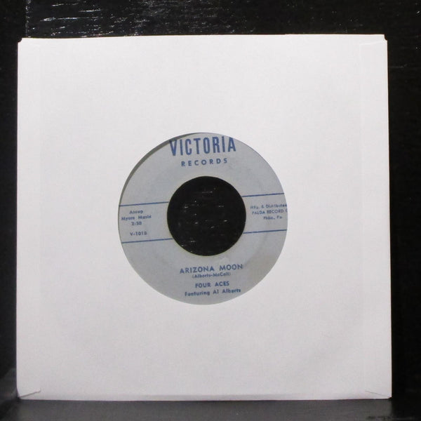 Four Aces & Al Alberts - Sin / Arizona Moon 7" VG+ Vinyl 45 Victoria V-101 USA - Shuga Records