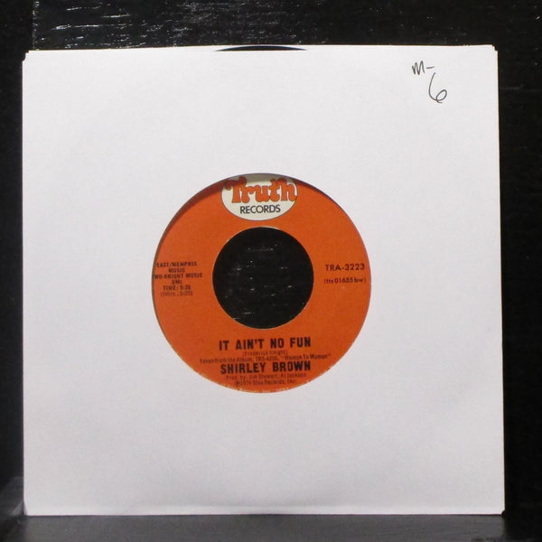 Shirley Brown - I've Got To Go On Without You 7" Mint- Vinyl 45 Truth TRA-3223 - Shuga Records