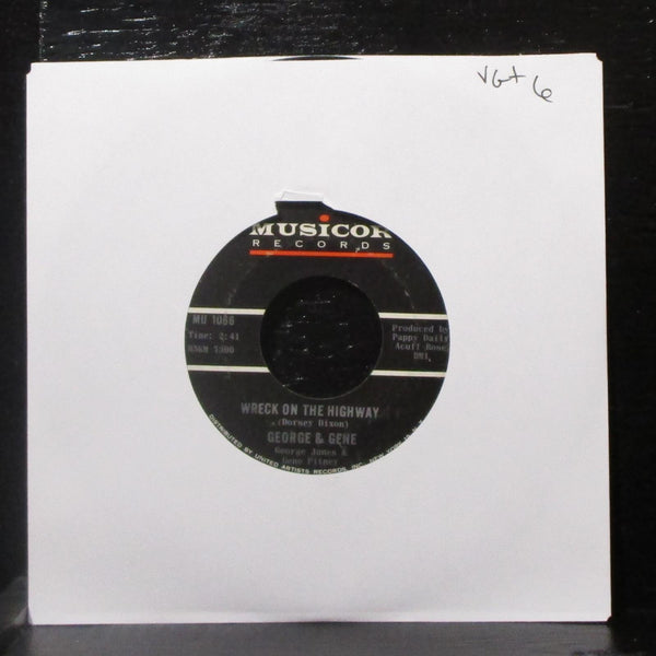 George & Gene - Wreck On The Highway 7" VG+ Vinyl 45 Musicor MU 1066 USA 1965 - Shuga Records