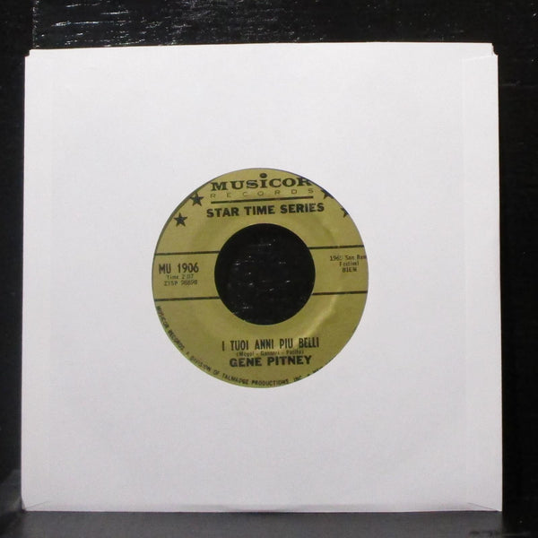 Gene Pitney - Amici Miei / I Tuoi Anni Piu Belli 7" VG+ Vinyl 45 Musicor MU 1906 - Shuga Records