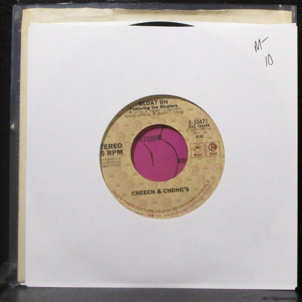 Cheech & Chong - Bloat On / Just Say "Right On" 7" Mint- Vinyl 45 Epic 8-50471 - Shuga Records