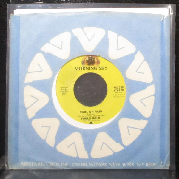 Fools Gold - Rain, Oh Rain / One By One 7" VG+ Vinyl 45 Morning Sky MS 700 USA - Shuga Records