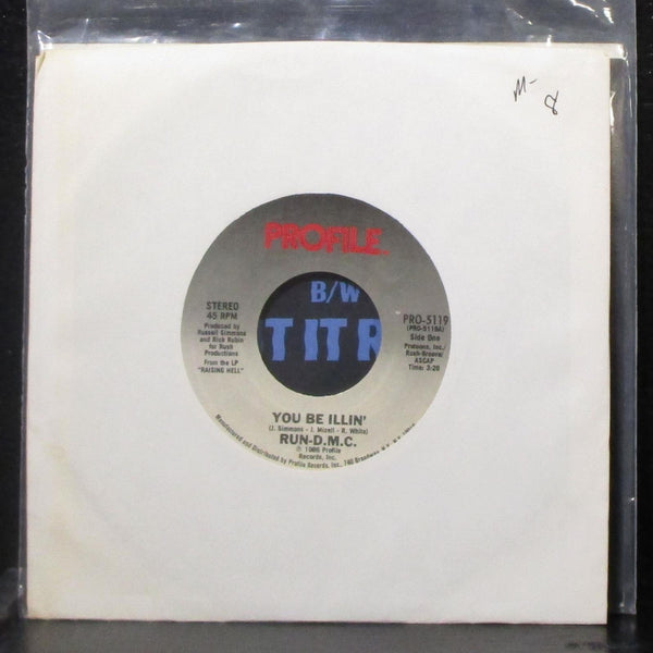 Run-D.M.C. - You Be Illin' / Hit It Run 7" Mint- Vinyl 45 Profile PRO-5119 USA - Shuga Records