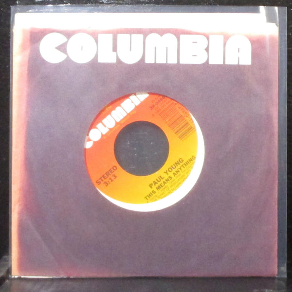 Paul Young - Everything You Go Away / This Means Anything 7" Mint- 45 Columbia - Shuga Records
