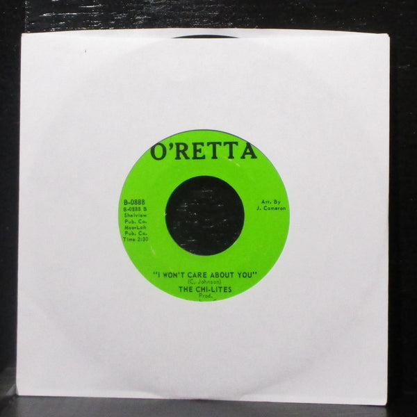 The Chi-Lites - You Did That To Me 7" Mint- Vinyl 45 O'Retta B-0888 USA 1970 - Shuga Records