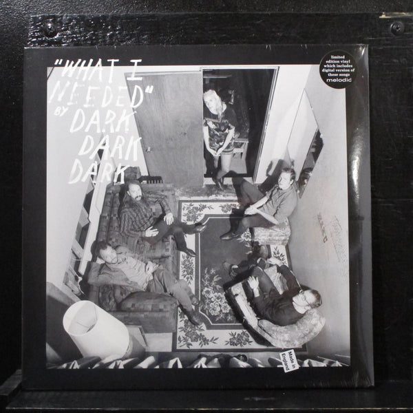 Dark Dark Dark - What I Needed 10" New Sealed MEL0085 UK Record Store Day 2013 - Shuga Records