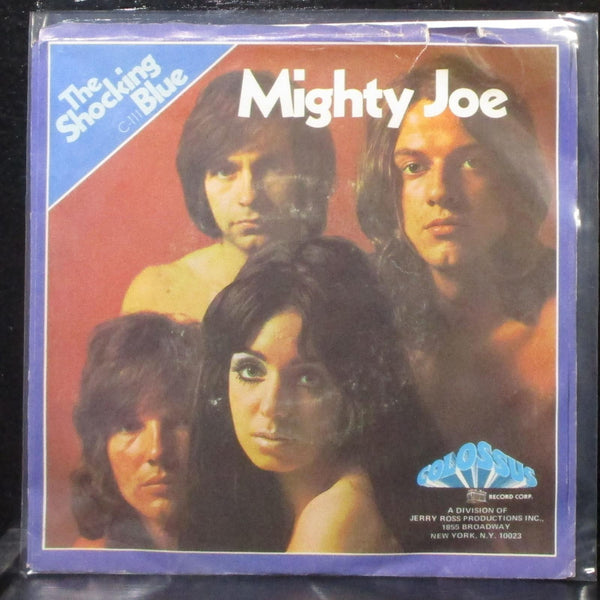 The Shocking Blue - Mighty Joe / I'm A Woman 7" VG+ Vinyl 45 Colossus C 111 USA - Shuga Records