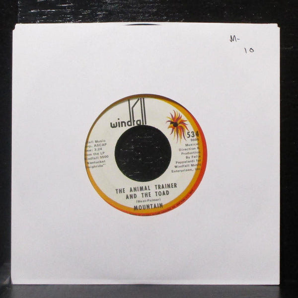Mountain - The Animal Trainer & The Toad 7" Mint- Vinyl 45 Windfall 534 USA 1971 - Shuga Records