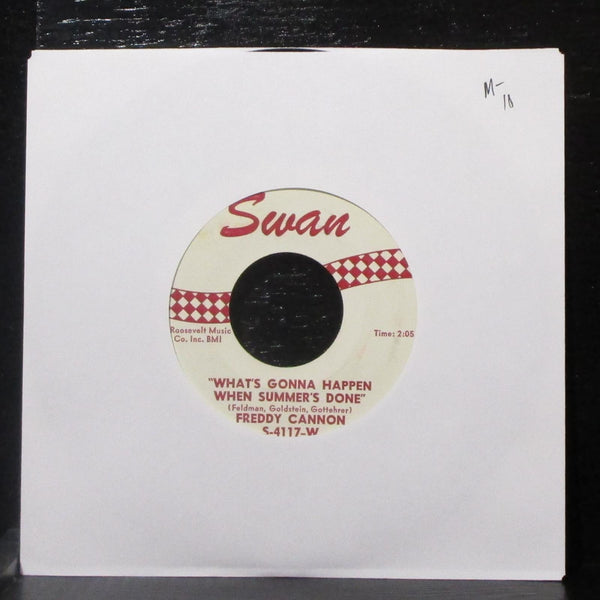 Freddy Cannon - What's Gonna Happen When Summer's Done 7" Mint- Vinyl 45 Swan - Shuga Records