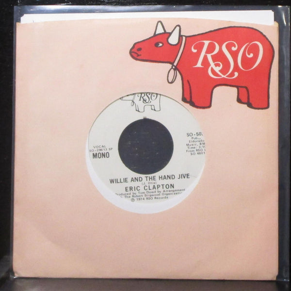 Eric Clapton - Willie And The Hand Jive 7" Mint- Promo Vinyl 45 RSO SO-503 USA - Shuga Records
