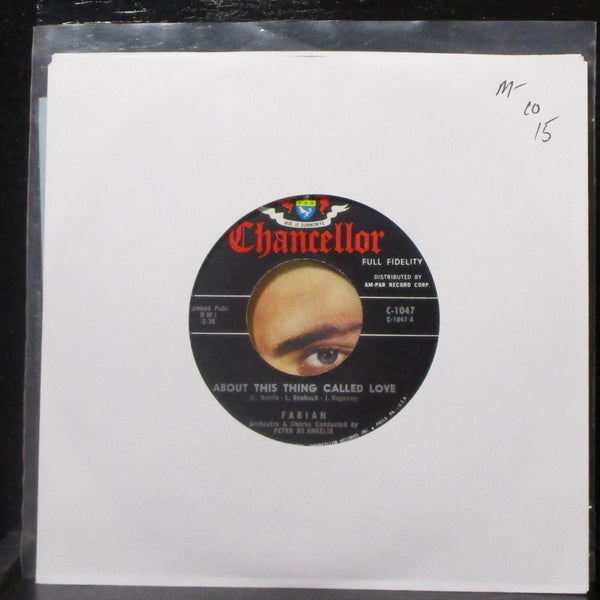 Fabian - About This Thing Called Love / String Along 7" Mint- Vinyl 45 C-1047 co - Shuga Records