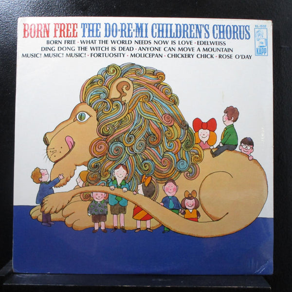 Do-Re-Mi Children's Chorus - Born Free LP New Sealed KL-1532 Milton Glaser Art - Shuga Records