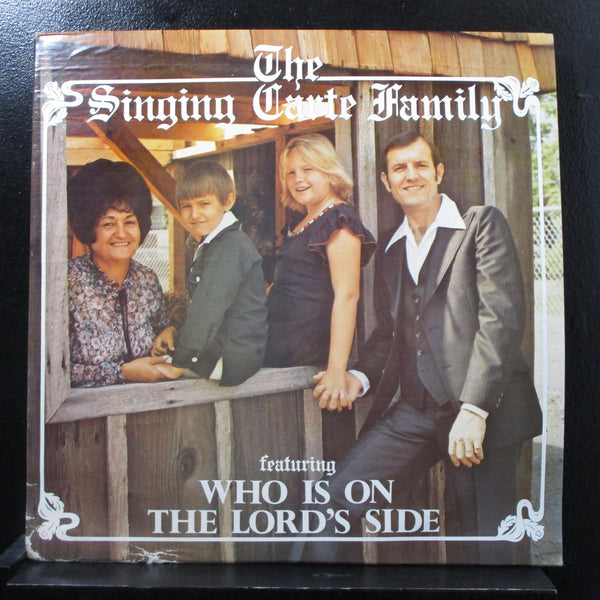 The Singing Carte Family - Ft. Who Is In The Lord's Side LP Mint- Private Ohio - Shuga Records